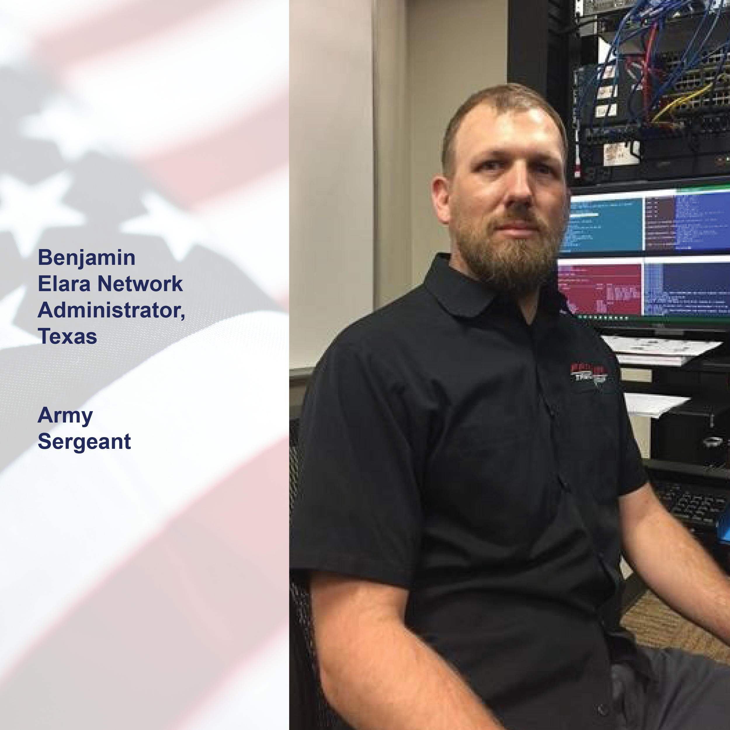 Benjamin - Veteran Team Member - Network Administrator Texas